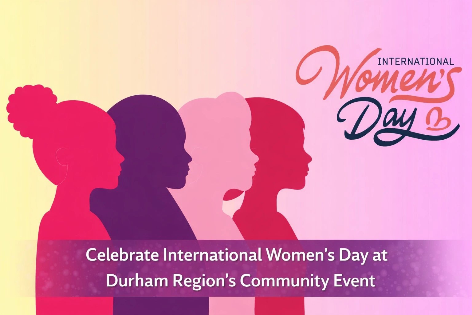 celebrate international women’s day at durham region’s community event
