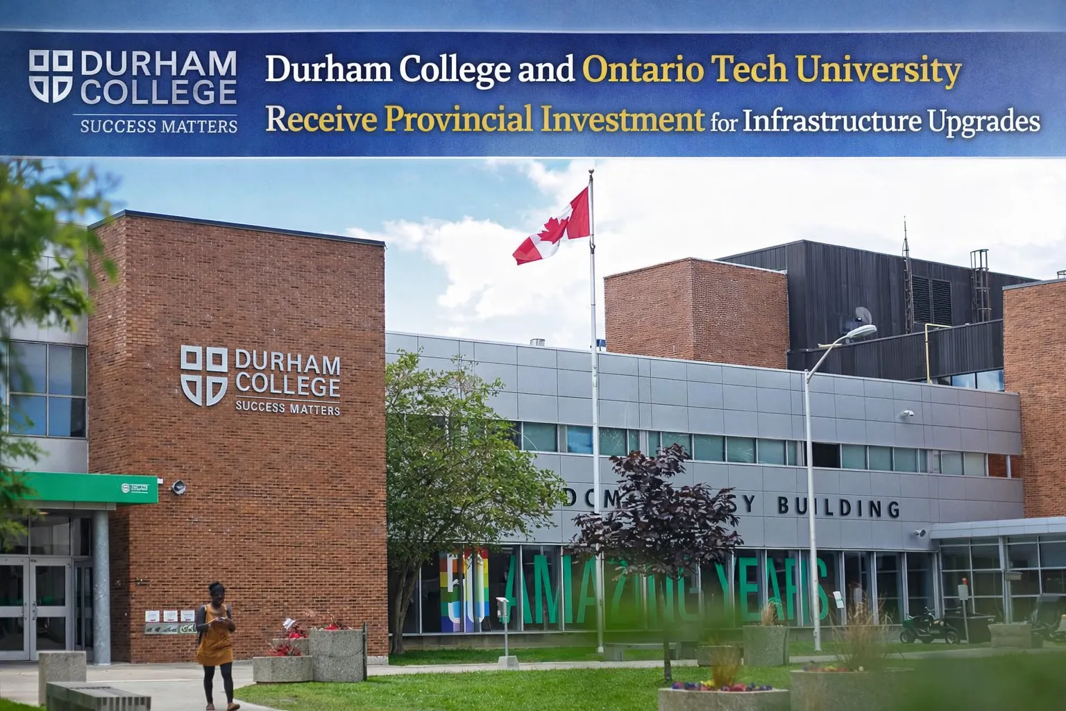 durham college and ontario tech university receive provincial investment for infrastructure upgrades