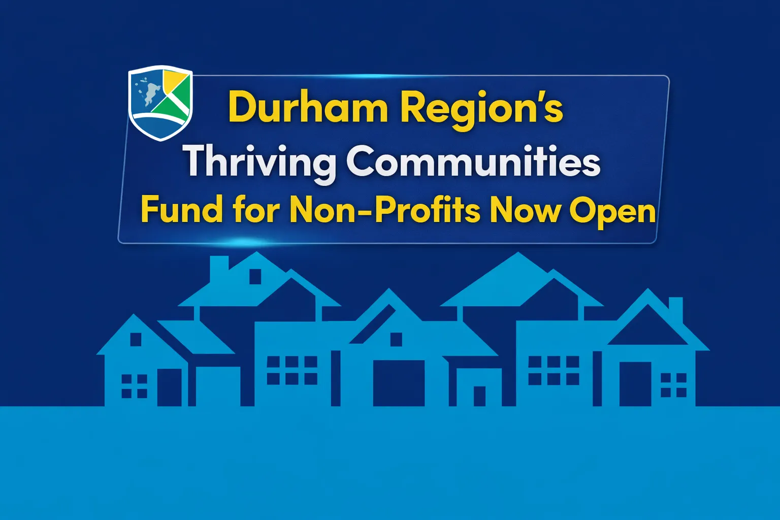 durham region’s thriving communities fund for non profits now open