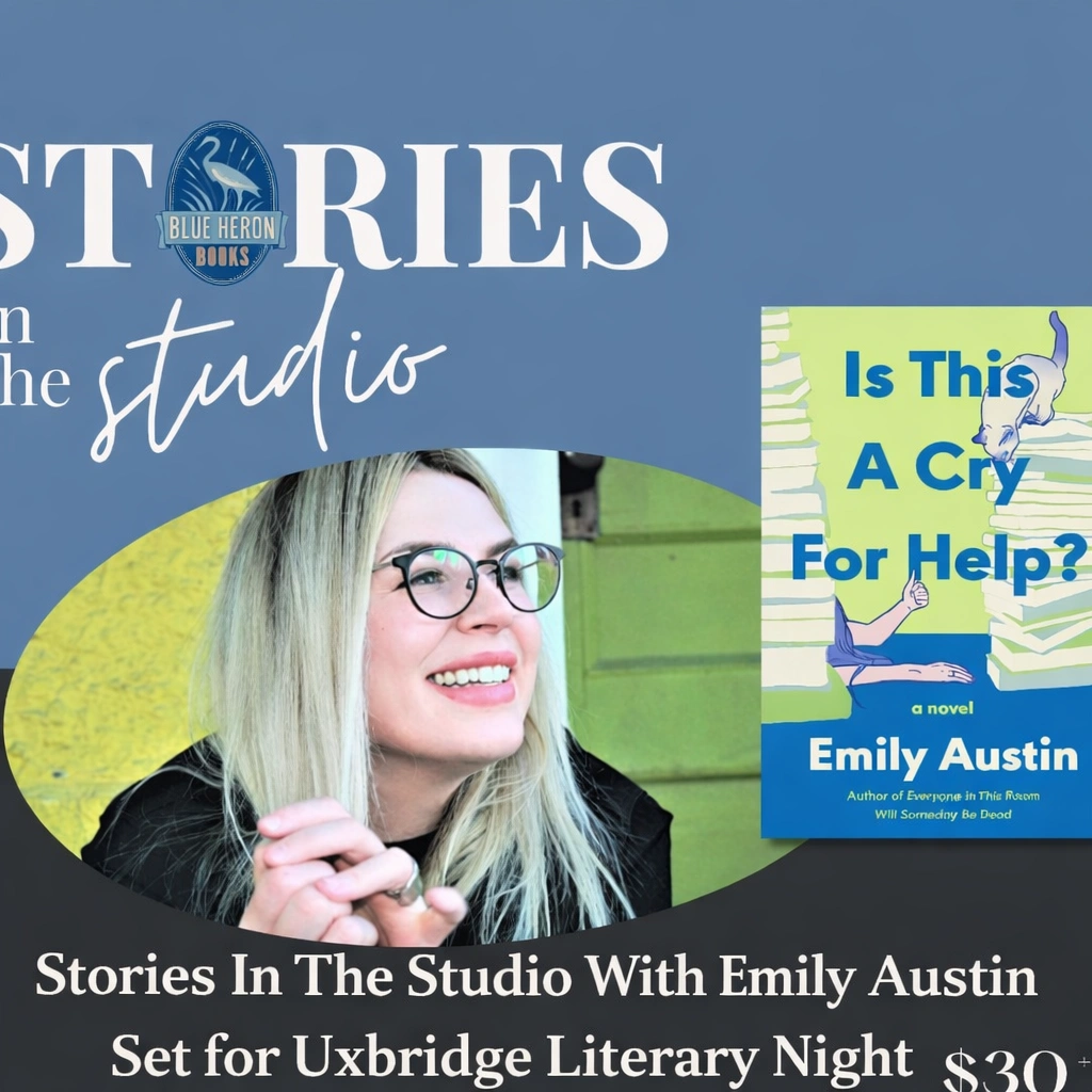 stories in the studio with emily austin set for uxbridge literary night