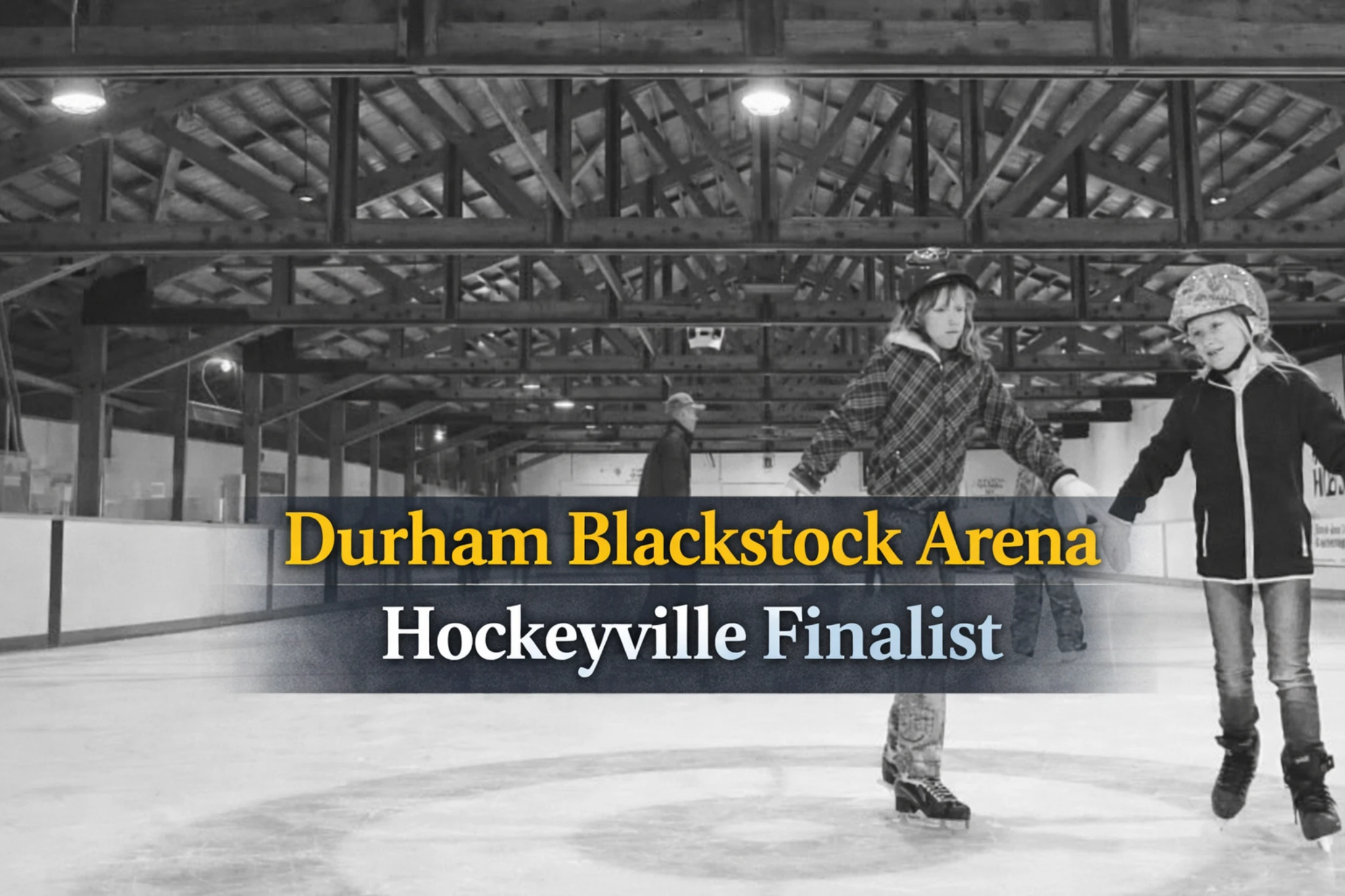 durham blackstock arena hockeyville finalist