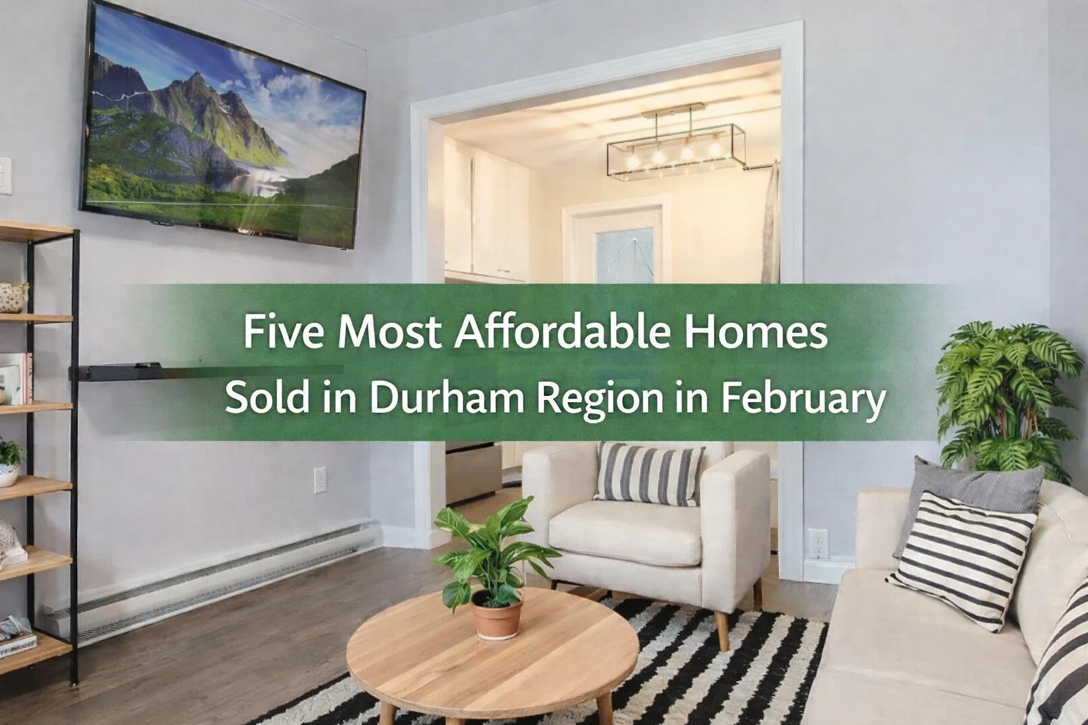 five most affordable homes sold in durham region in february