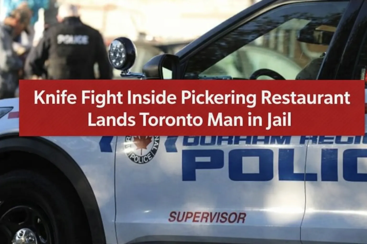 knife fight inside pickering restaurant lands toronto man in jail