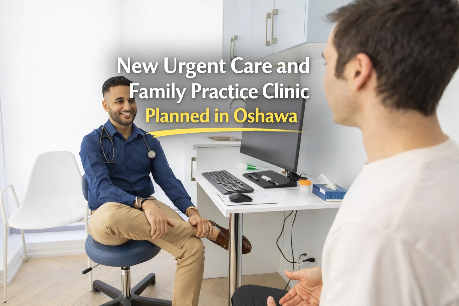 new urgent care and family practice clinic planned in oshawa
