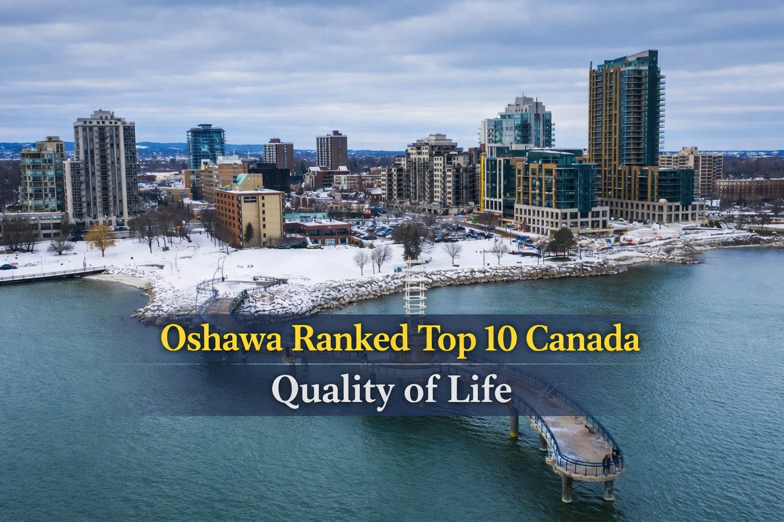 oshawa ranked top 10 canada quality of life
