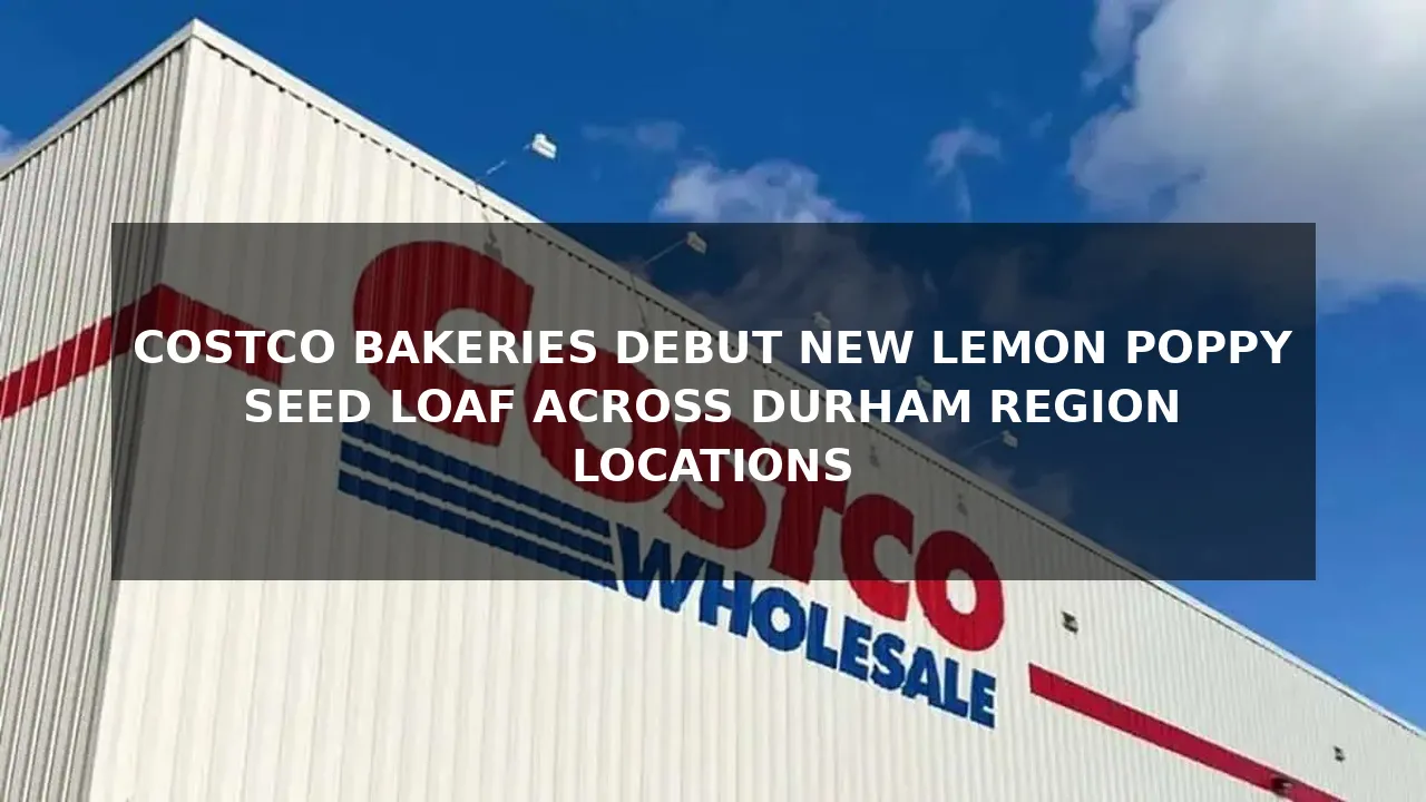 costco bakeries debut new lemon poppy