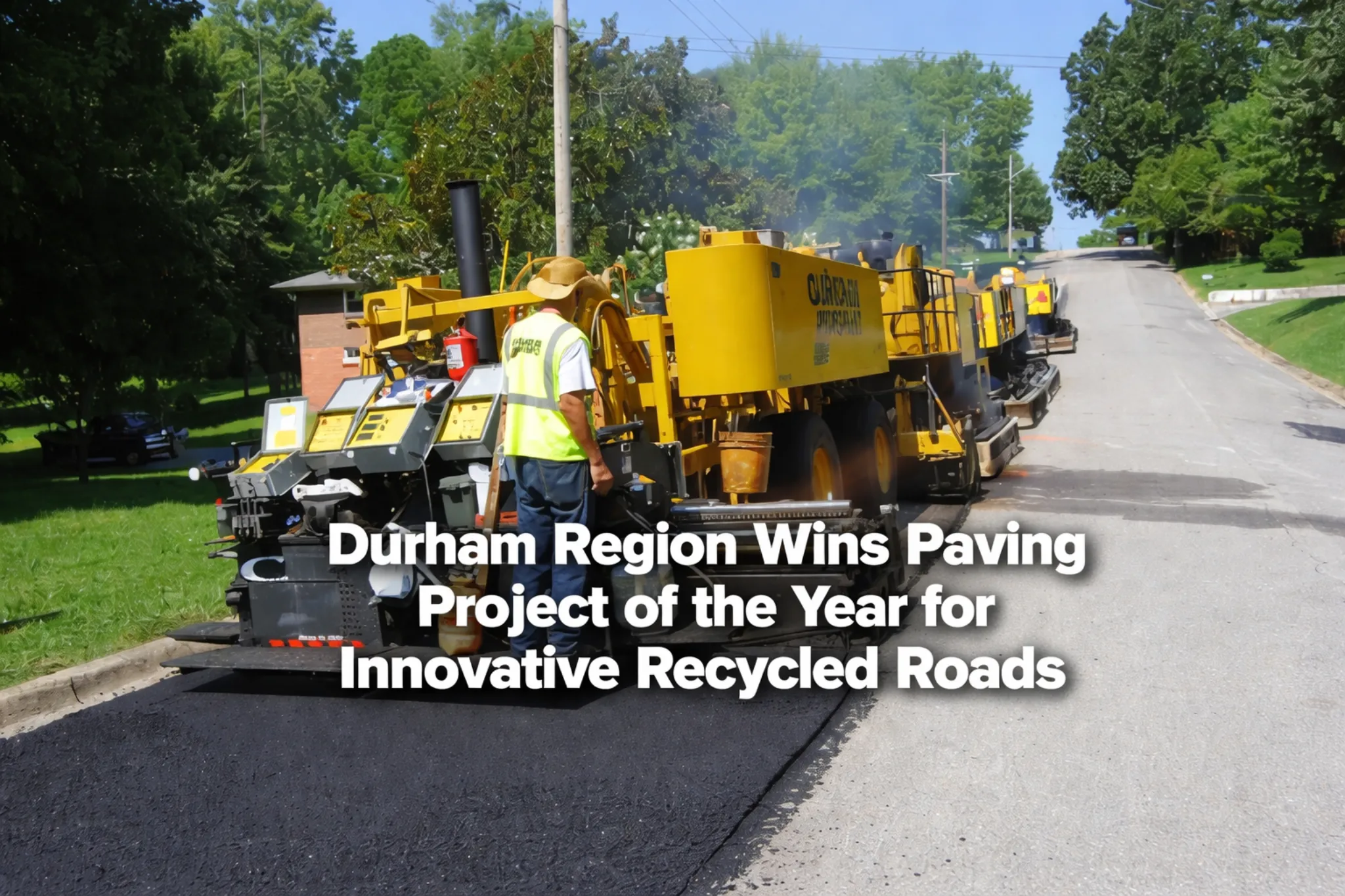 durham region wins paving project of the year