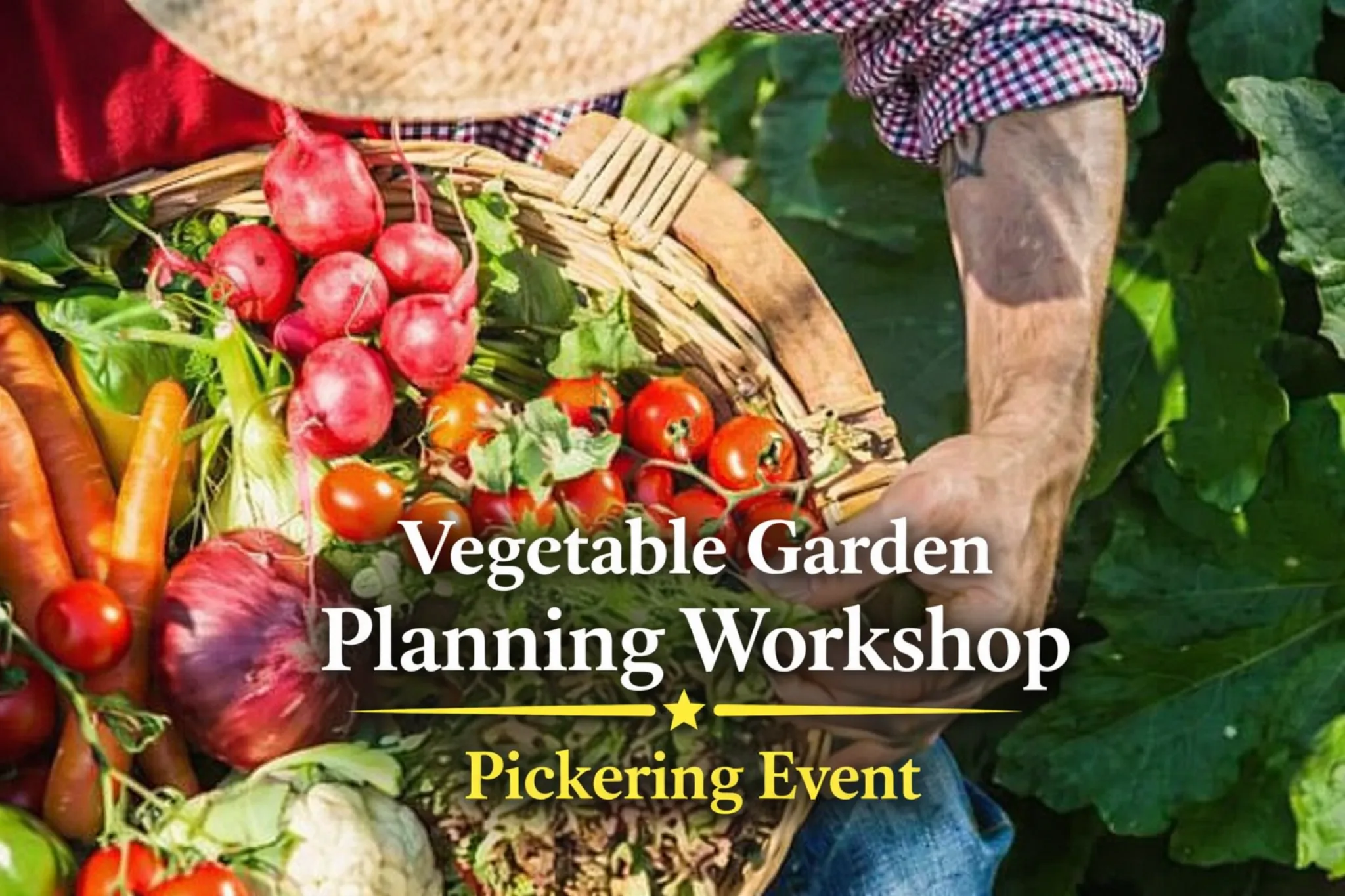 vegetable garden planning workshop pickering event