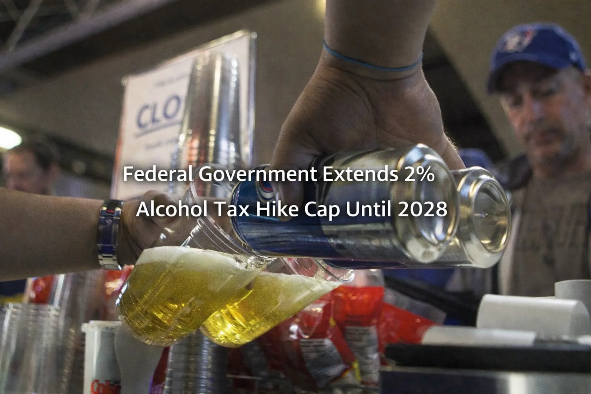 federal government extends alcohol tax hike cap