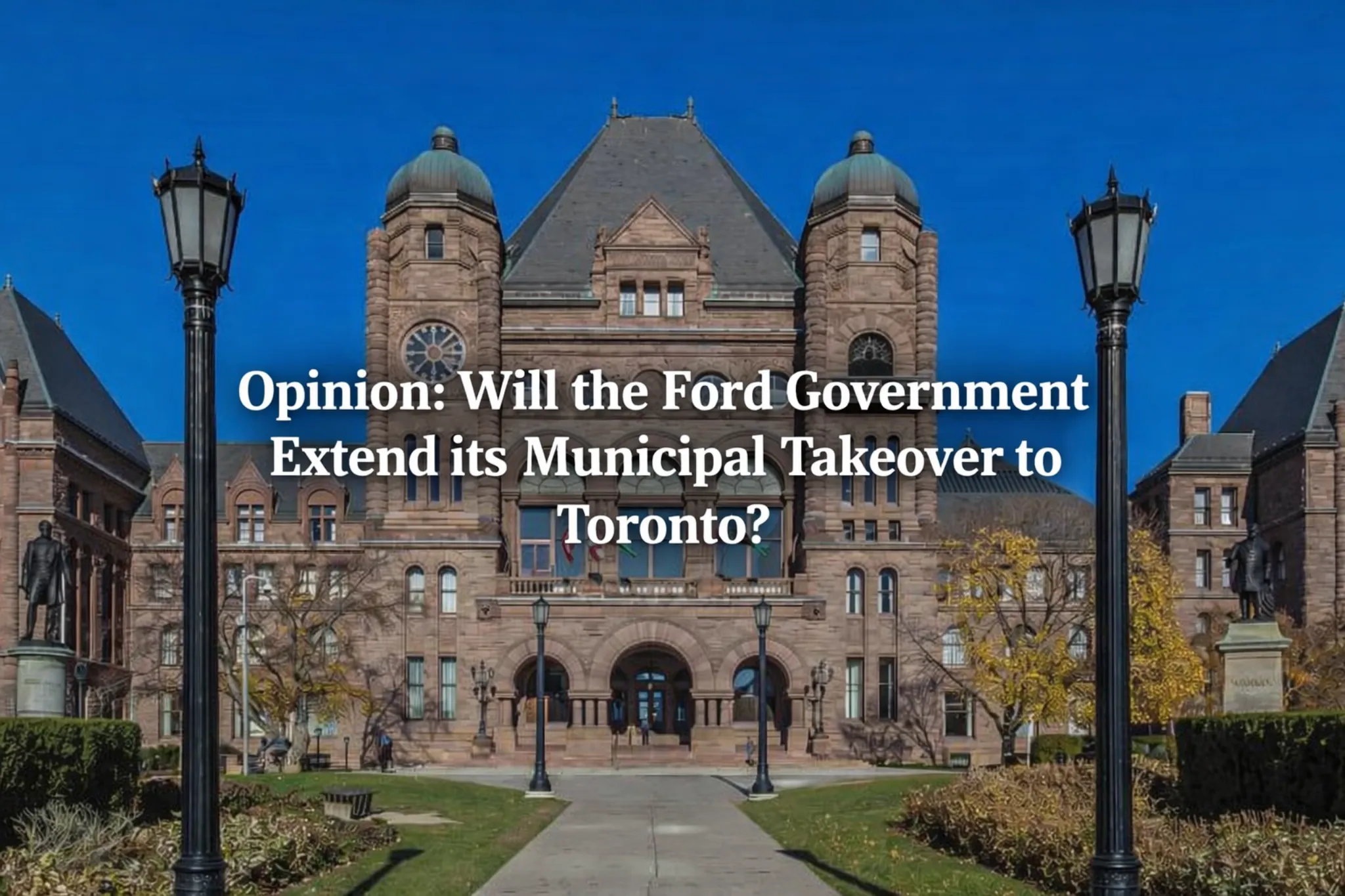 ford government municipal takeover toronto
