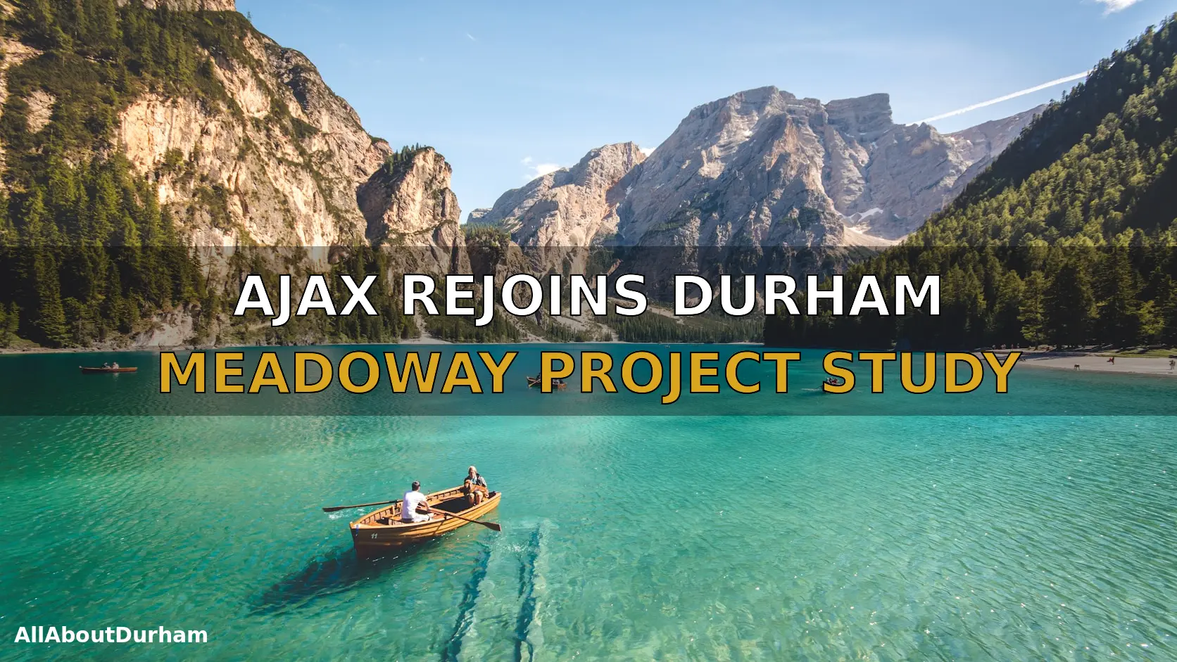 AJAX REJOINS DURHAM MEADOWAY PROJECT STUDY