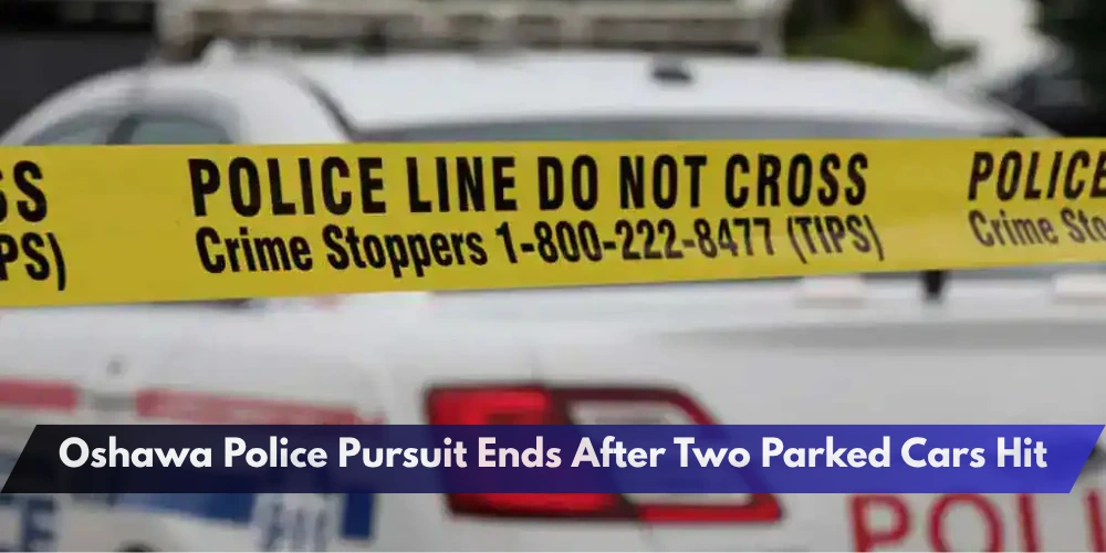Oshawa Police Pursuit Ends After Two Parked Cars Hit