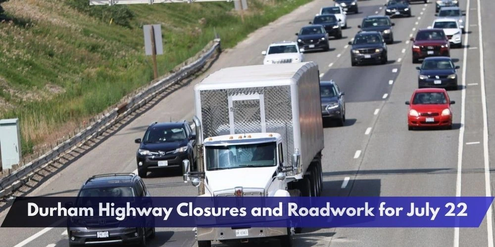 Durham Highway Closures and Roadwork for July 22