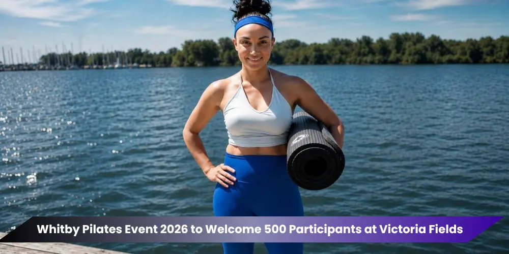 whitby pilates event 2026 to welcome 500 participants at victoria fields