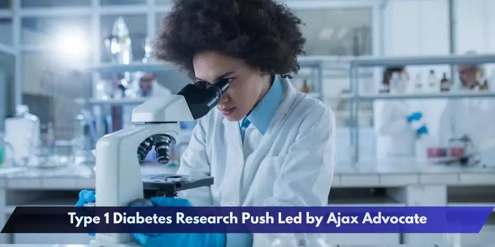 Type 1 Diabetes Research Push Led by Ajax Advocate