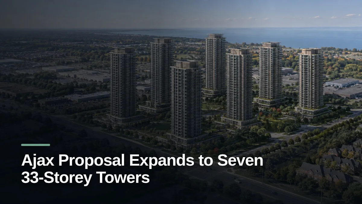 Original editorial featured image for: Ajax Proposal Expands to Seven 33-Storey Towers
