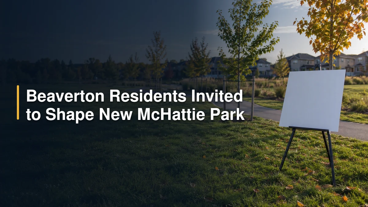 Beaverton Residents Invited to Shape New McHattie Park