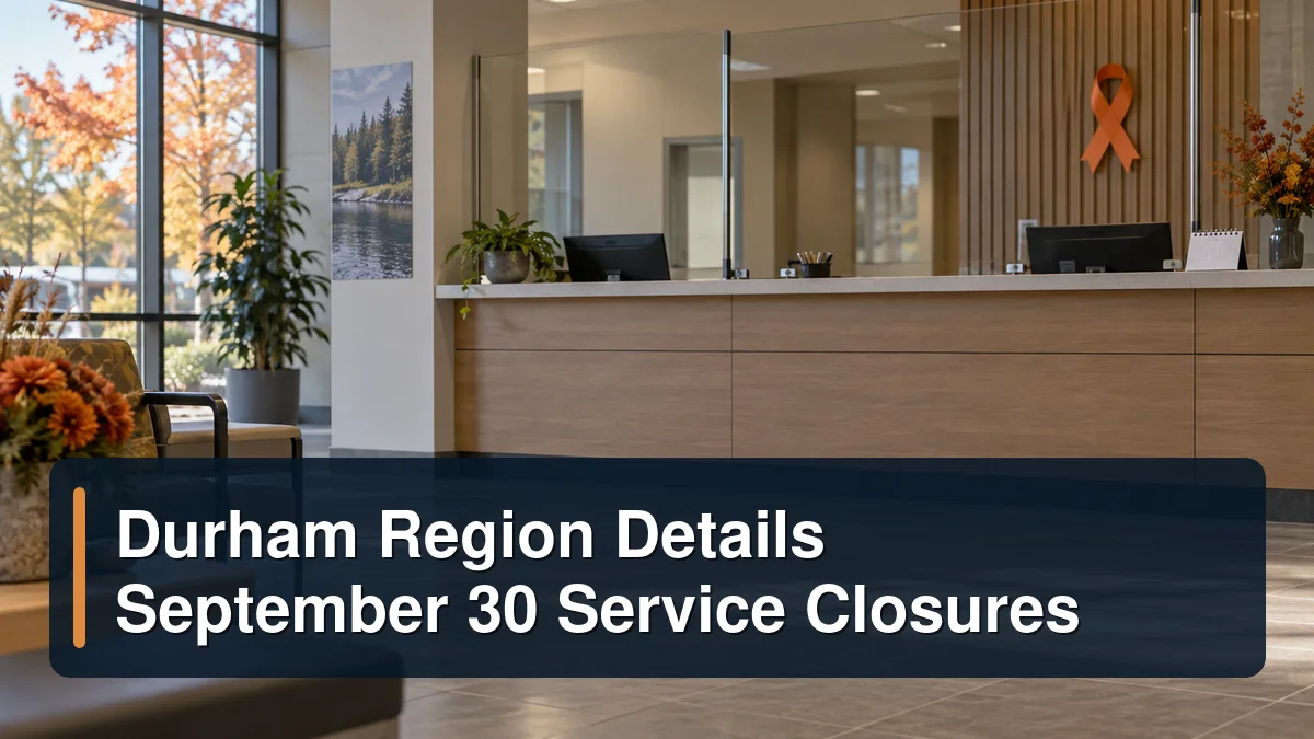 Durham Region civic services information with the headline Durham Region Details September 30 Service Closures