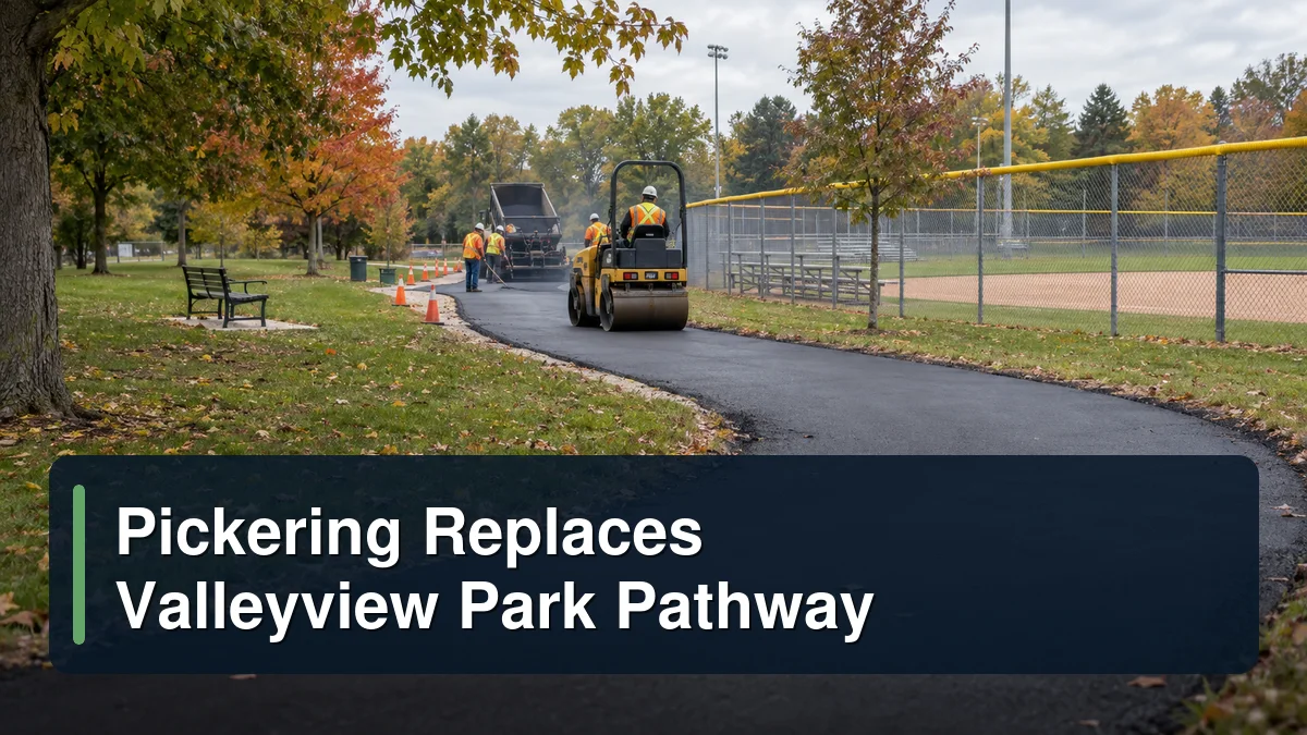 Valleyview Park asphalt pathway resurfacing beside a baseball diamond with the headline Pickering Replaces Valleyview Park Pathway