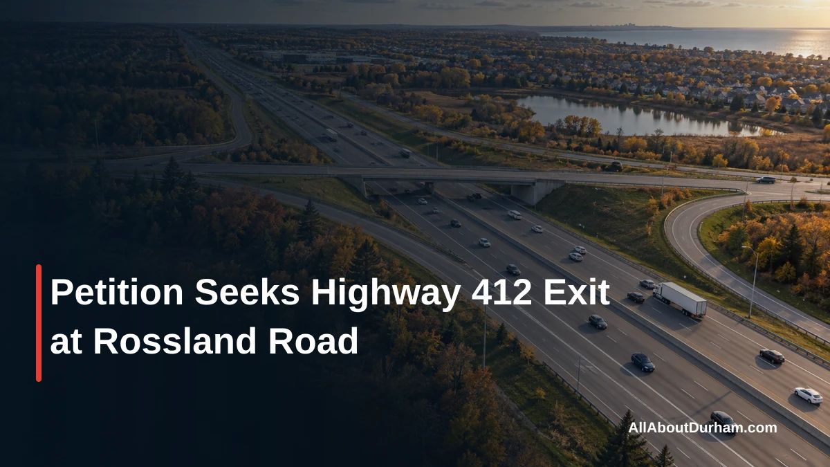 Petition Seeks Highway 412 Exit at Rossland Road — AllAboutDurham.com featured image