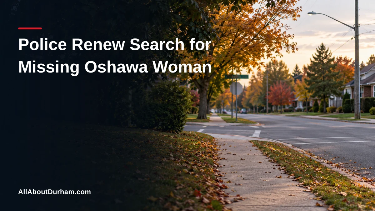 Police Renew Search for Missing Oshawa Woman — AllAboutDurham.com featured image