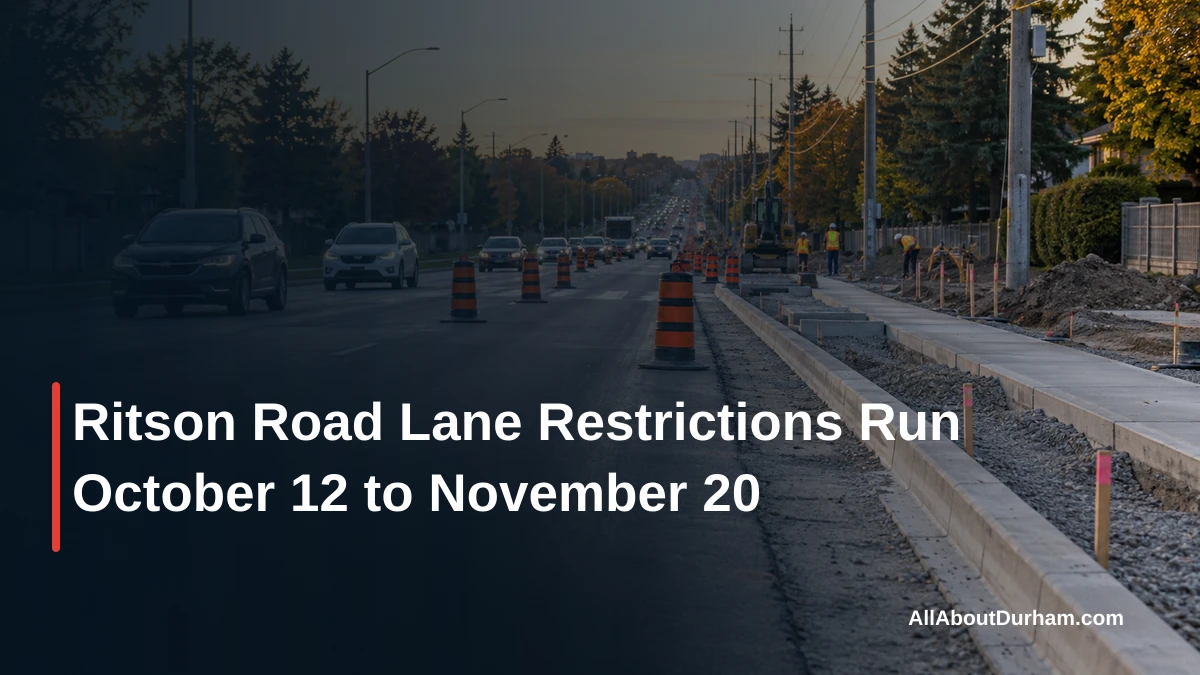 Ritson Road Lane Restrictions Run October 12 to November 20 — AllAboutDurham.com featured image